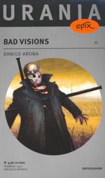 Bad Visions