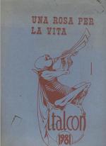 Una Rosa per la Vita - Italcon 1981