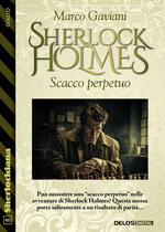 Sherlock Holmes - Scacco perpetuo