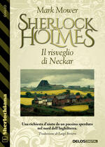 Sherlock Holmes - Il risveglio di Neckar 